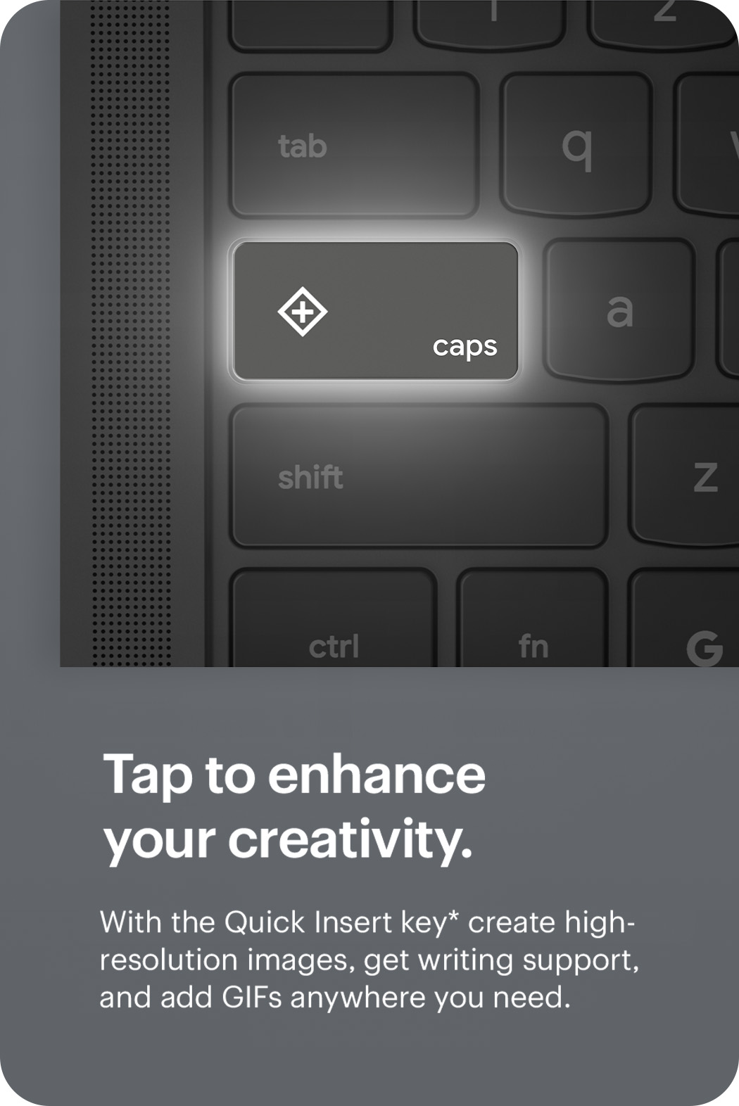 Tap to enhance your creativity.