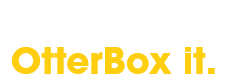 New iPhone? OtterBox it.