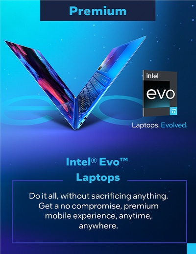 Premium Intel Evo Laptops