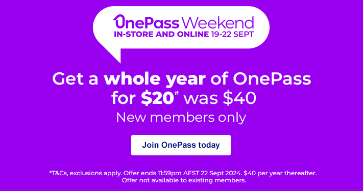 Get a whole year of OnePass for $20* was $40. New members only. #T&Cs, exclusions apply. Disclaimer: *T&Cs, exclusions apply. Offer ends 11:59pm AEST 22 Sept 2024. $40 per year thereafter. Offer not available to existing members.